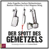 Der Spott des Gemetzels - Gisbert Haefs
