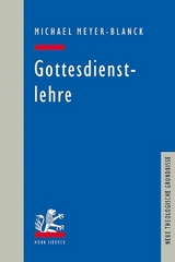 Gottesdienstlehre - Michael Meyer-Blanck
