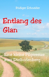 Entlang des Glan - R&uuml;diger Schneider