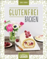 Einfach lecker: Glutenfrei backen - Coralie Ferreira