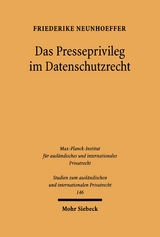 Das Presseprivileg im Datenschutzrecht - Friederike Neunhoeffer