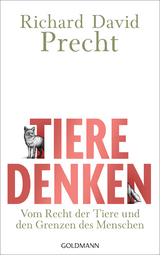 Tiere denken - Richard David Precht