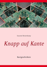 Knapp auf Kante - Susanne Beckenkamp