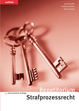 Repetitorium Strafprozessrecht - Josef Studer, Andreas Eckert, Peter Straub