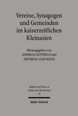 Vereine, Synagogen und Gemeinden im kaiserzeitlichen Kleinasien - 