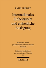 Internationales Einheitsrecht und einheitliche Auslegung - Karin Linhart