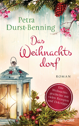 Das Weihnachtsdorf - Petra Durst-Benning