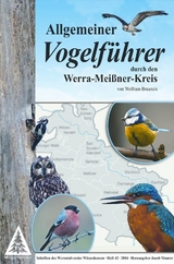 Allgemeiner Vogelf&uuml;hrer durch den Werra-Mei&szlig;ner-Kreis - Wolfram Brauneis