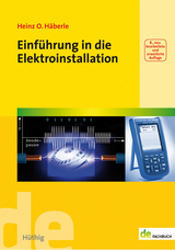 Einführung in die Elektkroinstallation - Häberle, Heinz O.