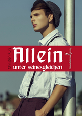 Allein unter seinesgleichen - Christian Kurz