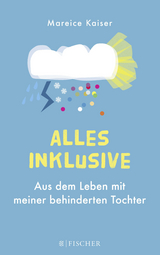 Alles inklusive - Mareice Kaiser