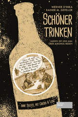 Schöner trinken - Werner D´Inka, Rainer M. Gefeller
