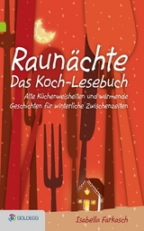 Raun&auml;chte II - Das Koch-Lesebuch - Isabella Farkasch