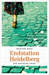 Endstation Heidelberg - Marlene Bach