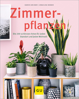 Zimmerpflanzen - Karin Greiner, Angelika Weber