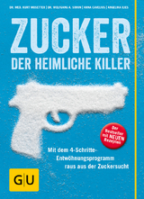 Zucker - der heimliche Killer - Kurt Mosetter, Wolfgang A. Simon, Anna Cavelius, Angelika Ilies