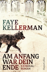 Am Anfang war dein Ende - Faye Kellerman