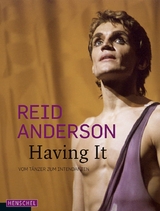 Reid Anderson. Having It - Angela Reinhardt, Gary Smith
