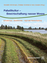 Paludikultur - Bewirtschaftung nasser Moore - 