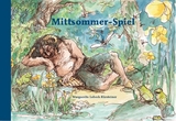 Mittsommer-Spiel - Marguerite Lobeck-K&uuml;rsteiner