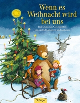 Wenn es Weihnacht wird bei uns - Mauri Kunnas, Astrid Lindgren, Margret Rettich, Betina Gotzen-Beek, Alf Pr&oslash;ysen