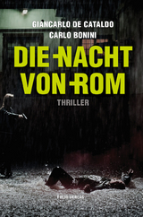 Die Nacht von Rom - Giancarlo de Cataldo, Carlo Bonini