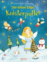 Der kleine Engel Knisterpolter - Andrea Sch&uuml;tze