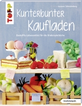 Kunterbunter Kaufladen (kreativ.kompakt.) - Susanne Schmalenberg