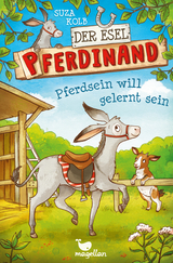 Der Esel Pferdinand - Pferdsein will gelernt sein - Suza Kolb