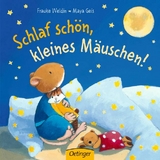 Schlaf sch&ouml;n, kleines M&auml;uschen - Maya Geis