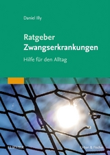 Ratgeber Zwangserkrankungen - Daniel Illy