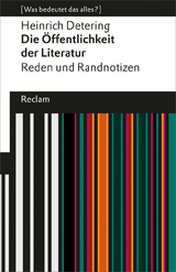 Die &Ouml;ffentlichkeit der Literatur - Heinrich Detering