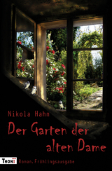 Der Garten der alten Dame - Hahn, Nikola