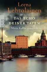 Das Echo deiner Taten - Leena Lehtolainen