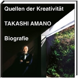 Quellen der Kreativit&auml;t - Takashi Amano