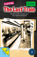 PONS Kurzkrimi Englisch - The last Train - Emily Slocum
