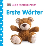 Mein F&uuml;hlbilderbuch. Erste W&ouml;rter