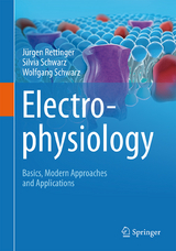 Electrophysiology - J&uuml;rgen Rettinger, Silvia Schwarz, Wolfgang Schwarz