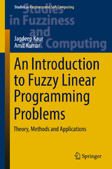 An Introduction to Fuzzy Linear Programming Problems - Jagdeep Kaur, Amit Kumar