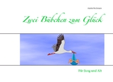 Zwei B&uuml;bchen zum Gl&uuml;ck - Martin Stockmann
