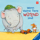 Wenn kleine Tiere w&uuml;tend sind - Regina Schwarz