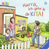 Hurra, ich gehe in die KITA! - Sabine Cuno
