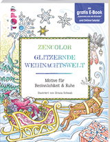 Zencolor. Glitzernde Weihnachtswelt. - Ursula Schwab