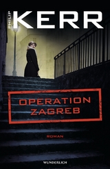 Operation Zagreb - Philip Kerr