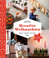 Kreative Weihnachten - Sophie Pester, Catharina Bruns