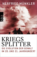 Kriegssplitter - Herfried M&uuml;nkler