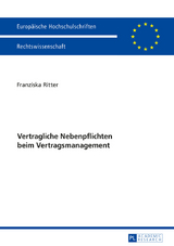 Vertragliche Nebenpflichten beim Vertragsmanagement - Franziska Ritter