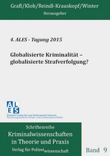 Globalisierte Kriminalit&auml;t &ndash; globalisierte Strafverfolgung?