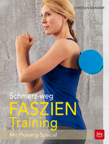 Schmerz-weg-Faszientraining - Christian G&ouml;rgner