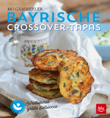 Bayrische Crossover-Tapas - Mo G&auml;mmerler